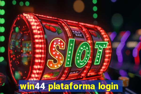 win44 plataforma login